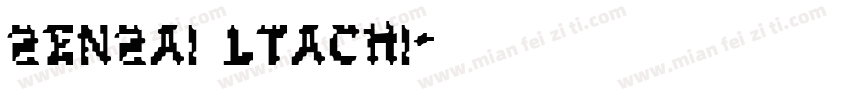 zenzai ltachi字体转换